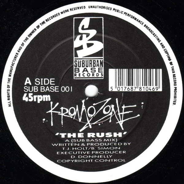 KROMOZONE, The Rush (Sub Bass Mix) / The Rush (Dub Bass Mix) (Suburban Base Records; SUB BASE 001, UK 1991, Company Sleeve) 12" VG+/G+ - Image 2