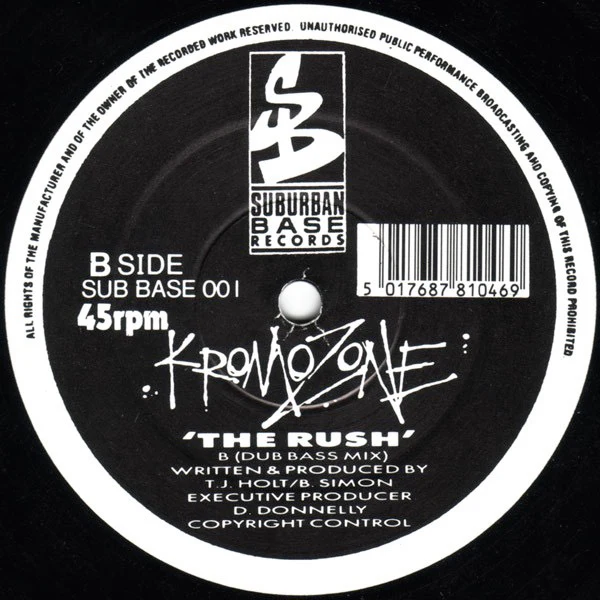 KROMOZONE, The Rush (Sub Bass Mix) / The Rush (Dub Bass Mix) (Suburban Base Records; SUB BASE 001, UK 1991, Company Sleeve) 12" VG+/G+ - Image 3