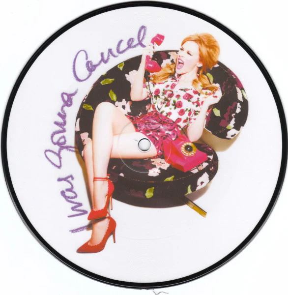 KYLIE, I Was Gonna Cancel (Parlophone; R6933, UK 2014, Clear PVC With Obi, Single Sided Picture Disc, Limited To 1500 Copies) 7" VG+/VG+ - Image 3