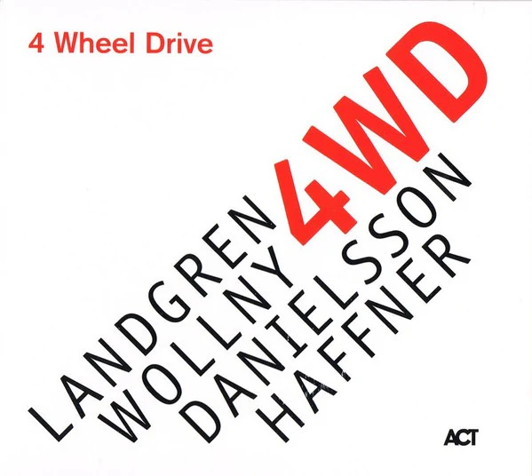 LANDGREN, WOLLNY, DANIELSSON, HAFFNER, 4 Wheel Drive (ACT; ACT 9875-2, Germany 2019, Digipak) CD VG+/VG+