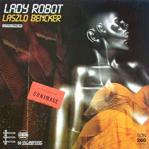 LASZLO BENCKER, Lady Robot (Sonoton; SON 260, Germany 1986, Inner) LP VG+/EX