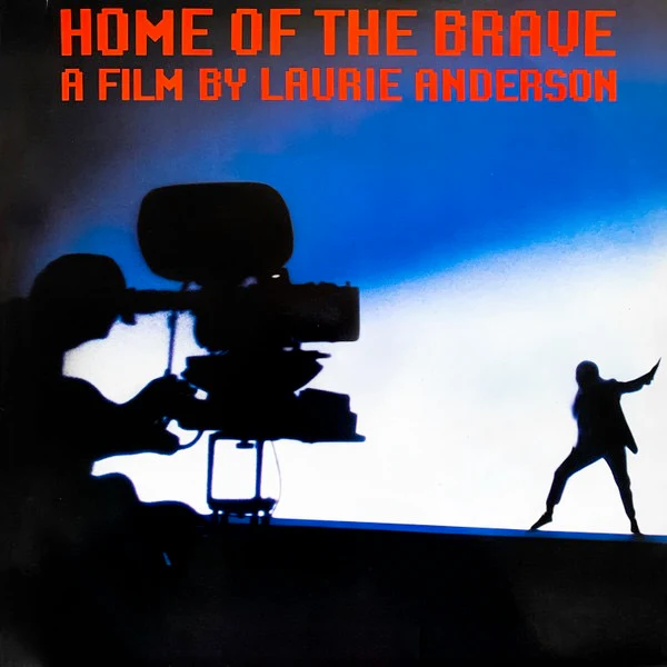 LAURIE ANDERSON, Home Of The Brave (Warner Bros. Records; 925 400-1, Europe 1986, Inner) LP VG/VG