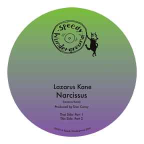 LAZARUS KANE, Narcissus (Speedy Wunderground; SW031, UK 2019, Company Sleeve, Limited Edition of 250) 7" EX/EX - Image 2