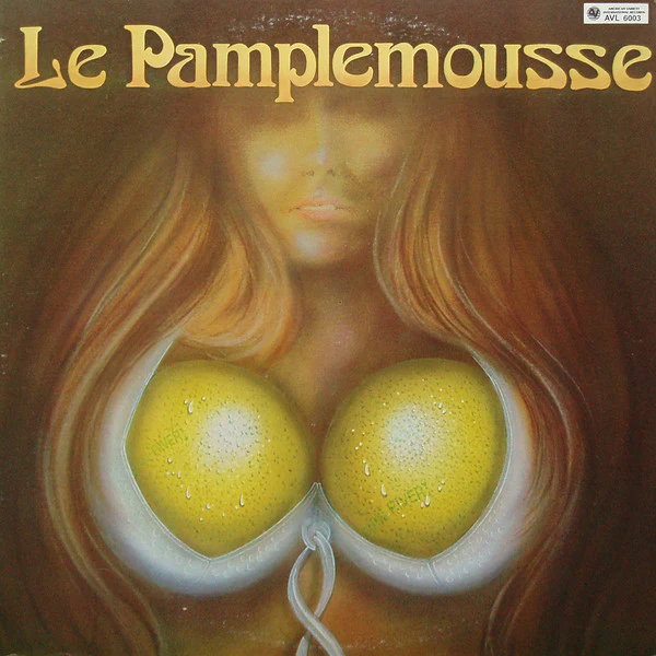 LE PAMPLEMOUSSE, Le Pamplemousse (AVI Records; AVL 6003, US 1976) LP G+/VG+