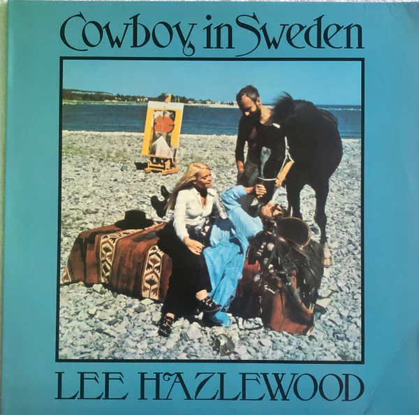 LEE HAZLEWOOD, Cowboy In Sweden (Smells Like Records; SLR 030-12, US 1999 Reissue) LP VG+/VG+