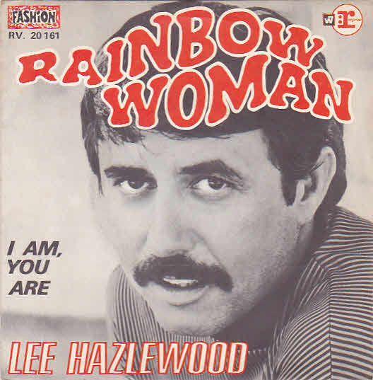 LEE HAZLEWOOD, Rainbow Woman (Reprise Records ; RV. 20161, France 1968, Picture Sleeve) 7" G+/VG