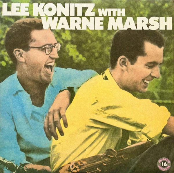 LEE KONITZ WITH WARNE MARSH, Lee Konitz With Warne Marsh (Atlantic; 90050-1, US 1982 Reissue) LP VG/VG