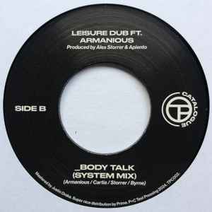 LEISURE DUB FT. ARMANIOUS, Body Talk (Test Pressing Catalogue; TPC002, UK 2024) 7" /EX - Image 3