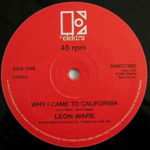 LEON WARE, That's Why I Came To California / Rockin' You Eternally (Warner/Elektra; 5046727800, UK 2004 Reissue, Company Sleeve) 12" VG/VG - Image 2
