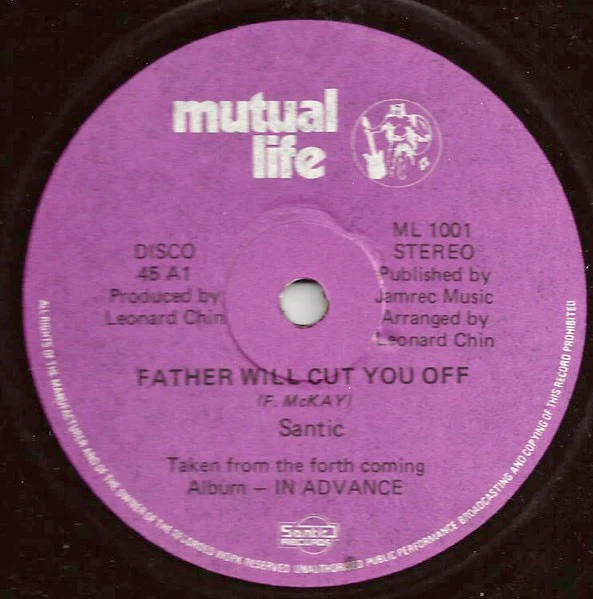 LEONARD SANTIC ALL STARS, Father Will Cut You Off / Rebel Woman (Mutual Life; ML 1001, UK 1980s, Ital Disco 45 Sleeve) 12" VG+/EX