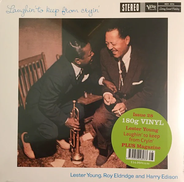 LESTER YOUNG HARRY EDISON & ROY ELDREDGE, Laughin' to Keep from Cryin' (Verve; MGV-8316 , UK 2016 Reissue, Picture Sleeve, No Booklet, 180 Gram Vinyl) LP VG/VG+
