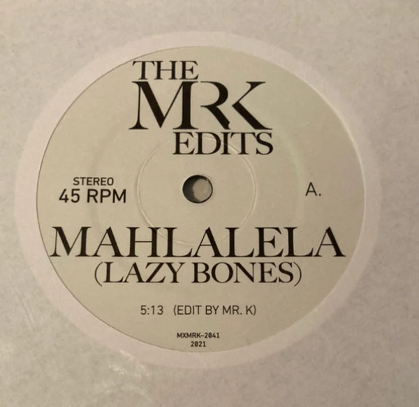 LETTA MBULU / LOUIE RAMIREZ, Mahlalela (Lazy Bones) / Barrio Nuevo (Most Excellent Unlimited; MXMRK-2041, US 2021, Promo, Solid Centre) 7" /EX