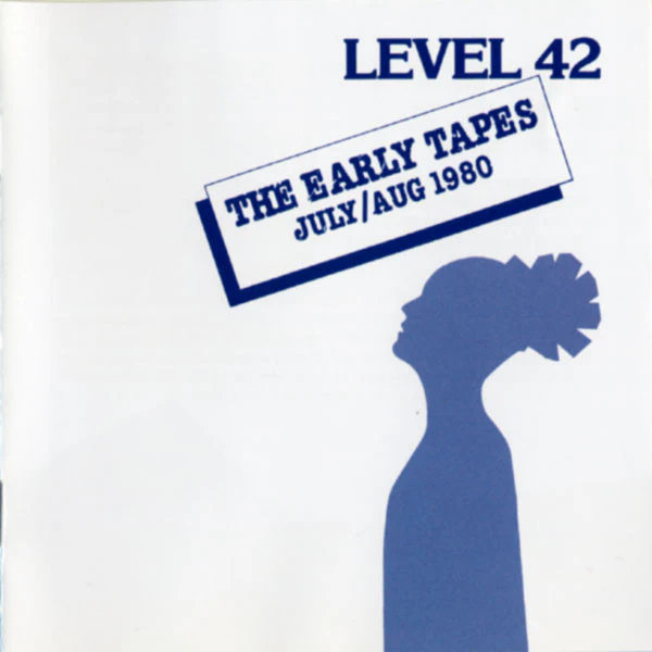 LEVEL 42, The Early Tapes (July / Aug 1980) (Polydor; 9843572, Europe 2007, Jewel Case, Booklet) CD VG+/VG