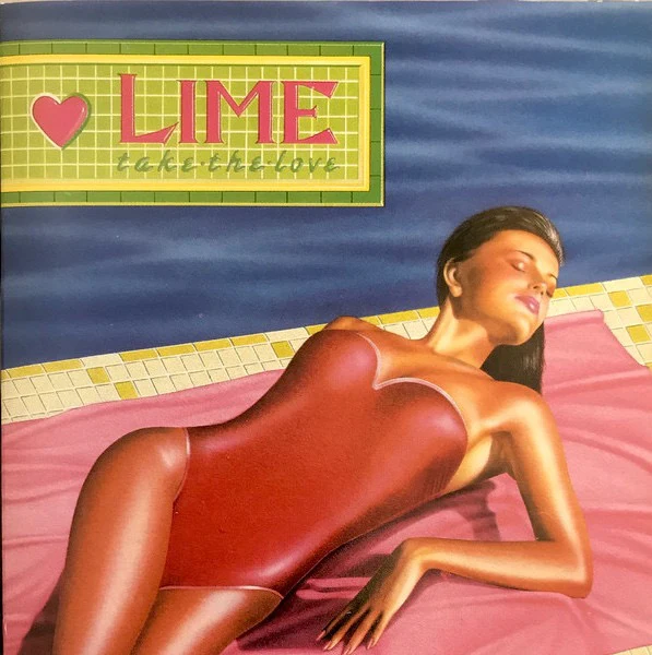 LIME, Take The Love (Unidisc; SPLK-7186, Canada 1994 Reissue, Jewel Case) CD VG+/VG+