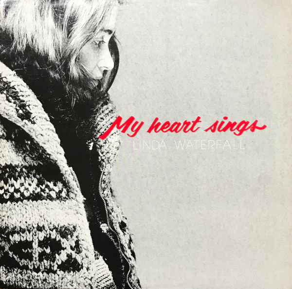 LINDA WATERFALL, My Heart Sings (Deja vu Kid Records; DVKLP03, UK 2025 Reissue, Inner, RSD Release 2025. Green Vinyl.) LP VG+/VG+
