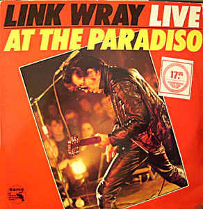 LINK WRAY, Link Wray Live At The Paradiso (Magnum Force; MFLP-008, UK 1980s Reissue, Black Vinyl) LP VG/VG