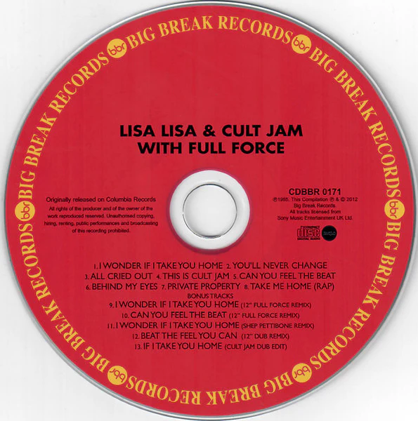 LISA LISA & CULT JAM WITH FULL FORCE, Lisa Lisa & Cult Jam With Full Force (Big Break Records; CDBBR0171, UK 2012 Reissue, Super Jewel case) CD EX/EX - Image 3