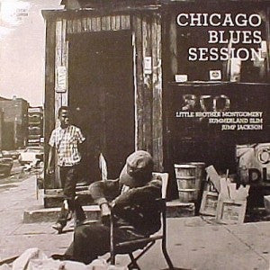 LITTLE BROTHER MONTGOMERY, SUNNYLAND SLIM AND JUMP JACKSON, Chicago Blues Session (Redita; 133, Netherlands ) LP VG+/VG+