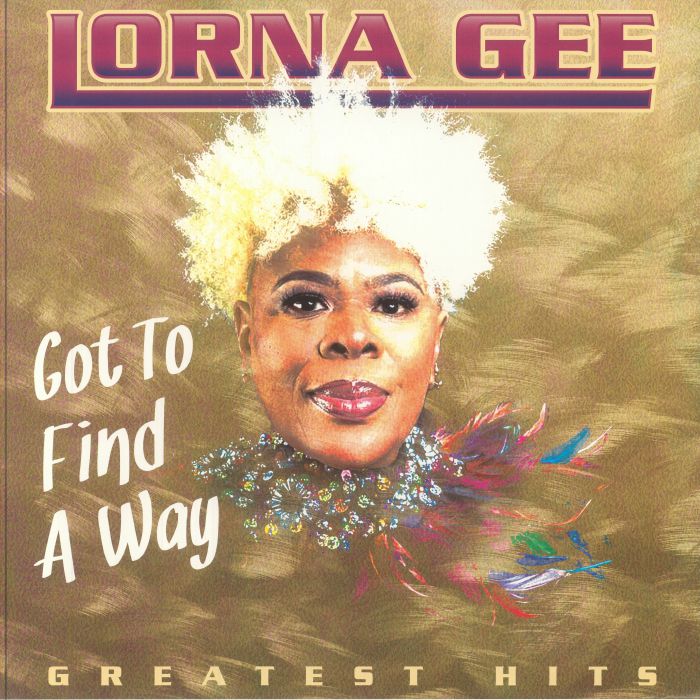 LORNA GEE, Got To Find A Way - Greatest Hits (Ariwa Sounds; ARILP 324, Japan 2024, Black Inner) LP EX/EX