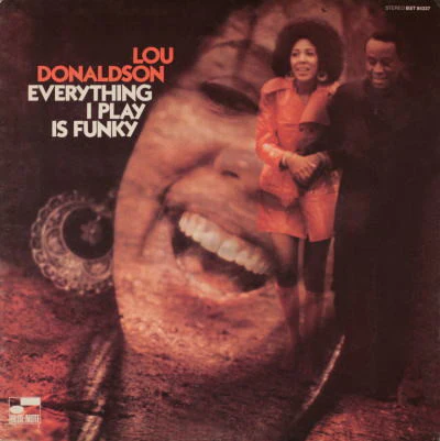 LOU DONALDSON, Everything I Play Is Funky (Blue Note; BST 84337, US Reissue, Gatefold) LP VG+/VG