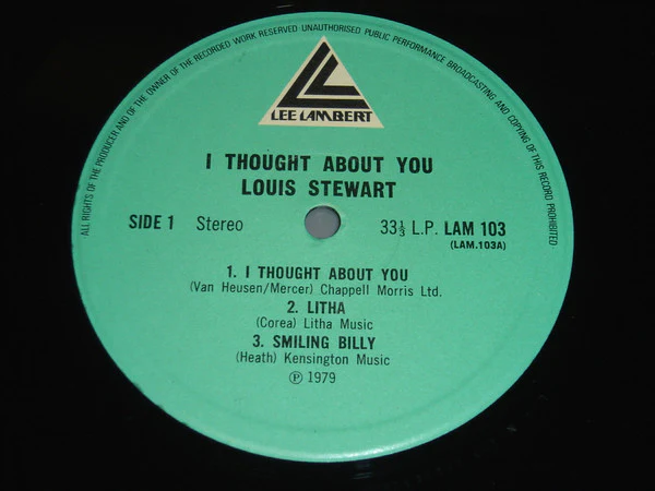 LOUIS STEWART WITH JOHN TAYLOR (2), SAM JONES, BILLY HIGGINS, I Thought About You (Lee Lambert; LAM 103, UK 1979) LP VG/VG - Image 3