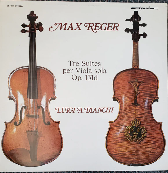 LUIGI A. BIANCHI, Reger: Tre Suites Per Viola Sola, Op. 131d (Dynamic S.R.L.; DS 4000, Italy , Laminated Gatefold Sleeve), SALE - Up to 50% Off the Original Price LP EX/EX