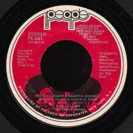 LYN COLLINS, Rock Me Again & Again & Again & Again & Again & Again (6 Times) / Wide Awake In A Dream (People; PE 641, US 1974) 7" /VG+
