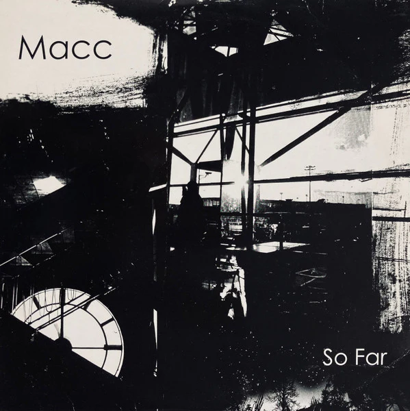 MACC, So Far (Subtle Audio Recordings; SUBTLE001EP, Ireland 2006) 2xLP VG/VG+