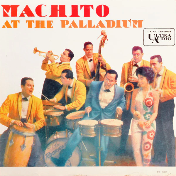 MACHITO, Machito At The Palladium (United Artists Records; UA-30.009, UK Reissue) LP VG+/EX