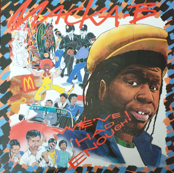 MACKA B, We've Had Enough! (Ariwa; ARI LP 032, UK 1988), SALE - Up to 50% Off the Original Price LP VG+/VG+