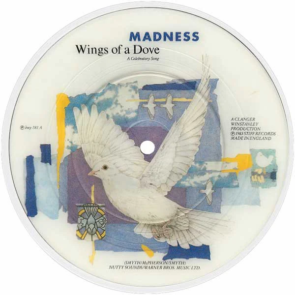 MADNESS, Wings Of A Dove (Stiff Records; P buy 181, UK 1983, Plain PVC Sleeve, Picture Disc) 7" /VG+