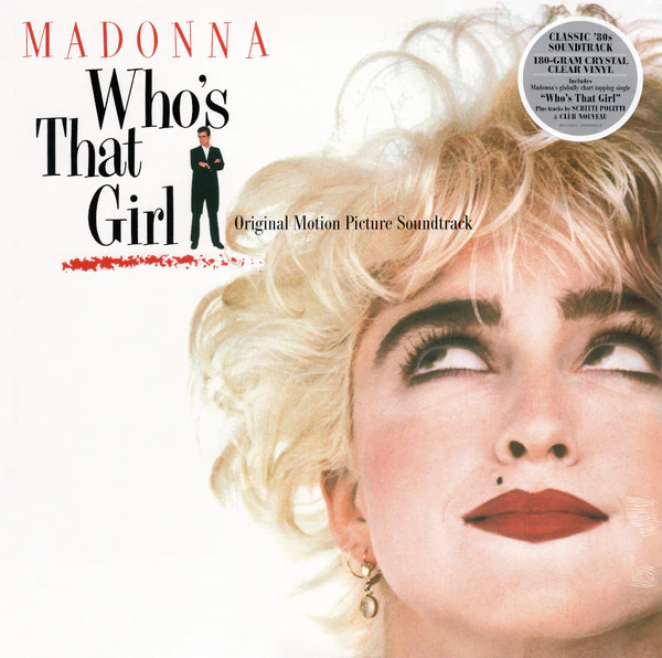 MADONNA, Who's That Girl (Sire; RCV1-25611, Europe 2019 Reissue, 180 Gram Clear Vinyl) LP VG+/VG+