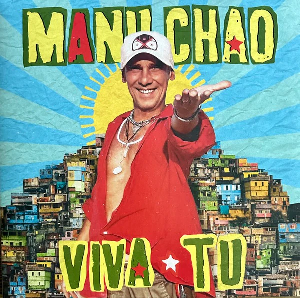 MANU CHAO, Viva Tu (Because Music; BEC5613919, France 2024, Gatefold, Insert, Transparent Blue Vinyl) LP EX/VG+