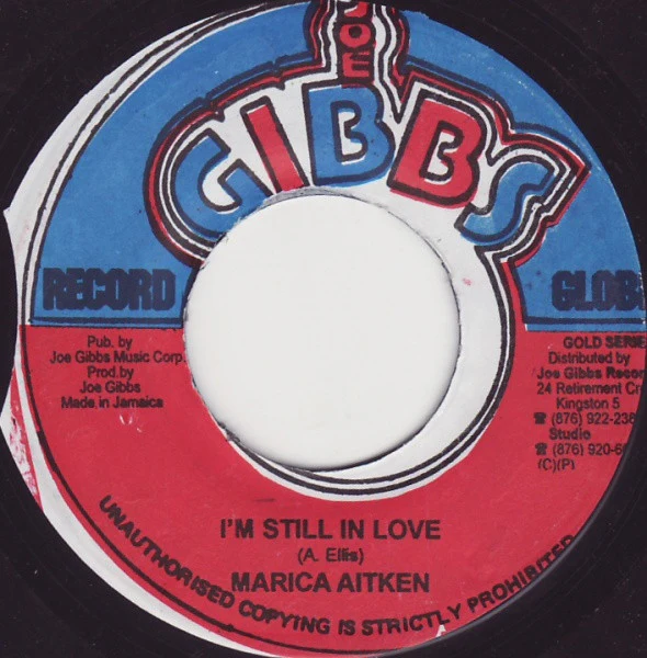 MARCIA AITKEN / TRINITY, I'm Still In Love / Top Ranking (Joe Gibbs Record Globe; , Jamaica 1990s Reissue, Misprint) 7" /VG