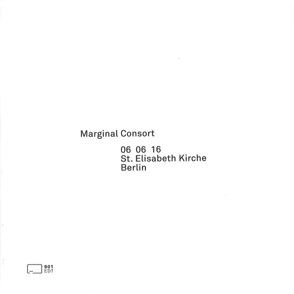 MARGINAL CONSORT, 06 06 16 (St. Elisabeth Kirche, Berlin) (901 Editions; 9ED026, Italy 2023, Box Set, Booklet) 3xCD VG+/VG+ - Image 2