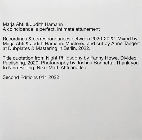 MARJA AHTI & JUDITH HAMANN, A Coincidence Is Perfect, Intimate Attunement (Second Editions; 011, Germany 2022) LP EX/EX