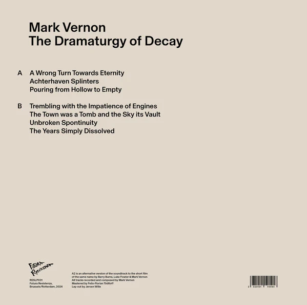 MARK VERNON, The Dramaturgy of Decay (Futura Resistenza; RESLP031, Belgium 2024, Picture Sleeve) LP VG+/VG+ - Image 2