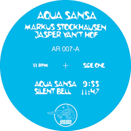 MARKUS STOCKHAUSEN, JASPER VAN'T HOF, Aqua Sansa (Archeo Recordings; AR007, Italy 2016, Textured Sleeve, Insert, Numbered, Limited to 100 Copies on White Vinyl) LP VG+/VG+ - Image 3