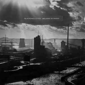 MELANIE DE BIASIO, Blackened Cities ([PIAS] Le Label; PIASL050EP, Europe 2016, Inner, Single Sided ) 12" EX/EX