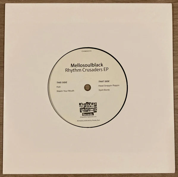 MELLOSOULBLACK, Rhythm Crusaders EP (Chopped Herring Records; CHSMOKY71, UK 2023) 7" /VG