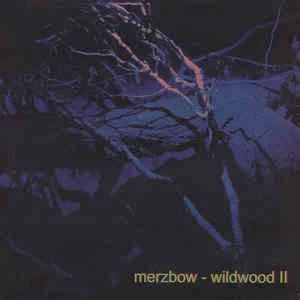 MERZBOW, Wildwood II (Dirter Promotions ; DPROMLP126, UK 2017, Flipback Sleeve, Limited Edition of 500) LP EX/EX