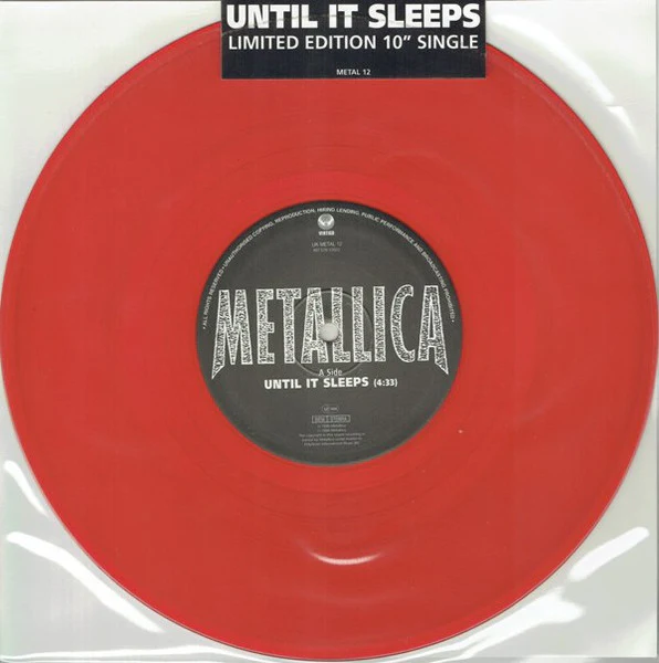 METALLICA, Until It Sleeps (Vertigo; METAL 12, UK & Europe 1996, PVC Bag Sealed with Info Sticker, One-Sided Printed Insert, Red Vinyl, Orlake Pressing) 10" VG/EX