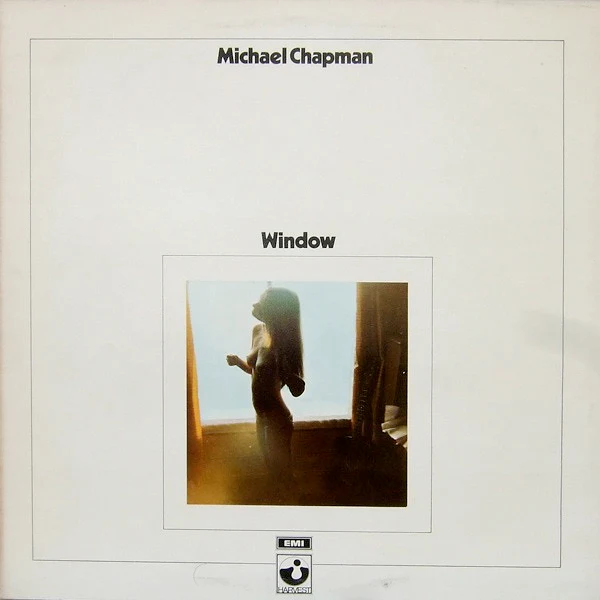 MICHAEL CHAPMAN, Window (Harvest Green, Gramophone Co On Rim, No EMI Box, ; SHVL786, UK 1970, Textured Gatefold Sleeve) LP G+/VG+