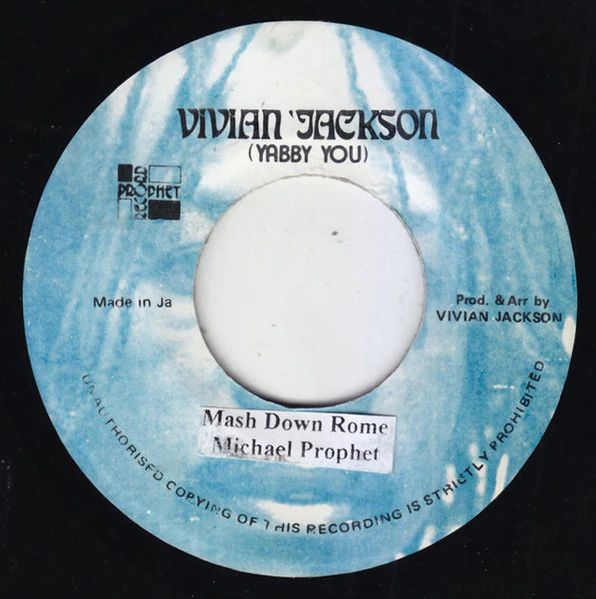MICHAEL PROPHET, Mash Down Rome (Vivian Jackson (Yabby You); , Jamaica 1990s Reissue, Stamped title) 7" /VG+