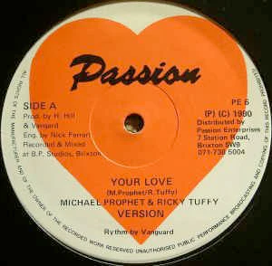 MICHAEL PROPHET & RICKY TUFFY, Your Love (Passion Enterprises; PE 6, UK 1990) 12" /VG