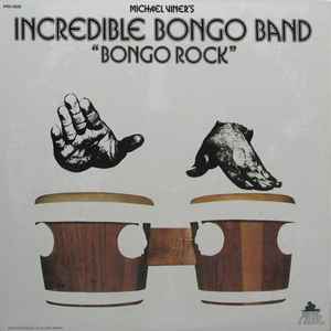 MICHAEL VINER'S INCREDIBLE BONGO BAND, Bongo Rock (Pride; PRD-0028, US 2001 Reissue, This version has "A Product Of MGM Records, Inc., Hollywood, Calif. - Manufactured By Polydor Records, In LP VG+/VG