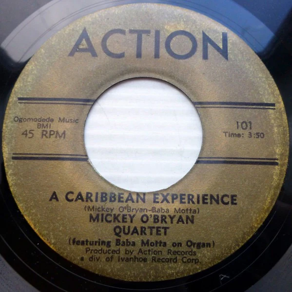MICKEY O'BRYAN QUARTET, A Caribbean Experience / Bowling Green (Action Records ; 101, US , Plain Sleeve) 7" /VG