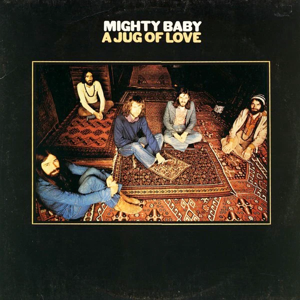 MIGHTY BABY, A Jug of Love (Sunbeam; SBRLP5026, UK 2006 Reissue, 180 Gram Vinyl, Numbered Limited Edition of 1,000) LP VG/VG+