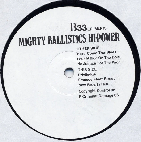MIGHTY BALLISTICS HI-POWER*, Here Come The Blues (Criminal Damage Records; CRI MLP 131, UK 1986, Picture Sleeve) LP VG+/VG+ - Image 3