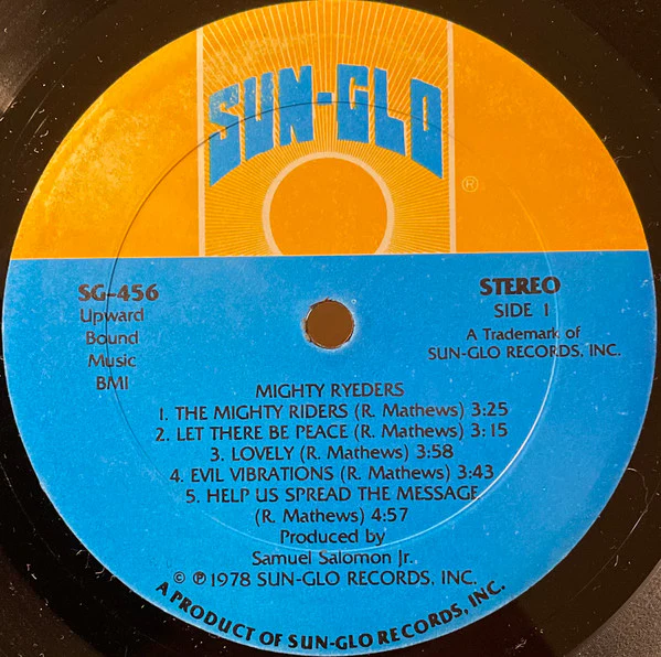 MIGHTY RYEDERS, Spread The Message (Sun-Glo; SG 456, US Reissue, Third Pressing With Slow Down Effect In "Evil Vibrations", Due To A Pressing Flaw All Copies of This Pressing Have A Skip Dur LP VG+/VG+ - Image 3